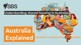 Understanding shared housing in Australia  Australia Explained [upl. by Olia241]