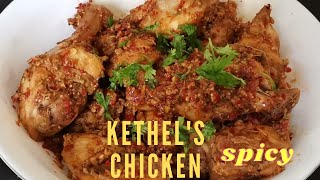 Kethels chicken  Spicy chicken  Chicken Recipe [upl. by Grewitz]