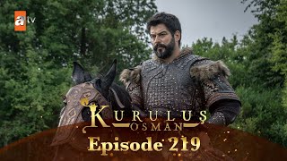 Kurulus Osman Urdu  Season 5 Episode 219 [upl. by Dalohcin]