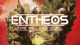 Entheos  Time Will Take Us All FULL ALBUM [upl. by Aissenav181]