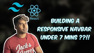 How to build a Responsive Navbar in 7 mins  Using React and TailwindCSS [upl. by Allenod]