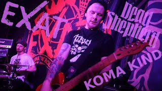 Dead Shepherd Exat Koma Kind live in der Bar 227 [upl. by Albertson]