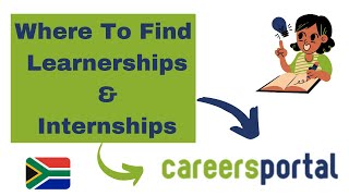 Where To Find Learnerships amp Internships  Careers Portal [upl. by Diann490]