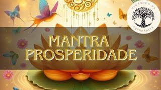 Mantra da Prosperidade [upl. by Maddalena]