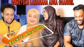 AMAL JELLE IYO ZACKI  CAWEYSKA LAMANAHA ADNA CHANNEL [upl. by Helyn]