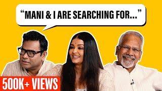 Ponniyin Selvan I Interview  Mani Ratnam Aishwarya Rai Bachchan AR Rahman  Film Companion [upl. by Middendorf]