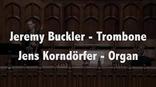 Morceau Symphonique  Guilmant Jeremy Buckler TromboneJens Korndörfer Organ [upl. by Decima]