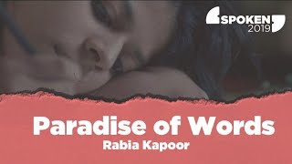 A Paradise of Words  Rabia Kapoor  An Ode to Spoken Fest [upl. by Fates]