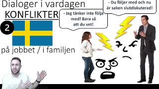 Dialoger i vardagen  Konflikter i familjenpå jobbet [upl. by Belldas]