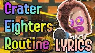 Turquoise October  Crater Eighters Routine FAN LYRICS Splatoon 3 [upl. by Meridith]