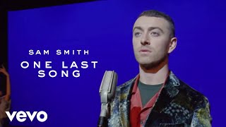 Sam Smith  One Last Song Official Music Video [upl. by Golub]