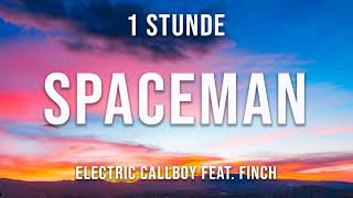 Electric Callboy  SPACEMAN feat FiNCH  1 Stunde [upl. by Enair]