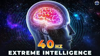 40Hz Binaural Beats 🧠 EXTREME INTELLIGENCE  Gamma Brainwaves Music Improve Memory and Focus [upl. by Abigale]