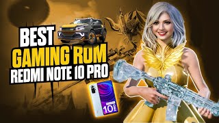 Best Gaming ROM for Redmi Note 10 ProMax  Max FPS [upl. by Giraud]