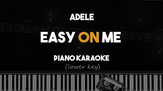 Lower Key Piano Karaoke Adele  Easy On Me with Lyrics on Screen [upl. by Valentijn196]