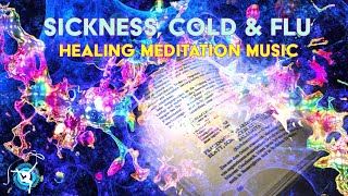 Cold Flu Sickness amp Fever  Healing Meditation Music  Binaural Beats amp Isochronic Tones [upl. by Yentuoc]