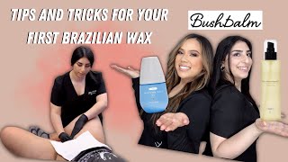 TIPS AND TRICKS TO PREPARE FOR YOUR FIRST BRAZILIAN WAX FEAT BUSHBALM PRO AND AFTERCARE PRODUCTS [upl. by Crosley]