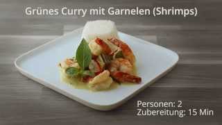 Thai Kitchen  Grünes Curry mit Shrimps in 15min – Kurzversion [upl. by Gina]