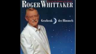 Roger Whittaker  Tränen um einen der geht 1993 [upl. by Tterag]