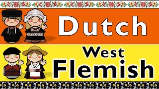 DUTCH amp WEST FLEMISH [upl. by Rybma]