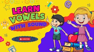 Learn Vowels  kids learning video  vowels song  kids rhymes [upl. by Nivri199]