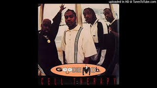 Goodie Mob  Cell Therapy [upl. by Ninos11]