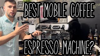 Best Espresso Machine For Mobile Coffee Business [upl. by Eisyak]