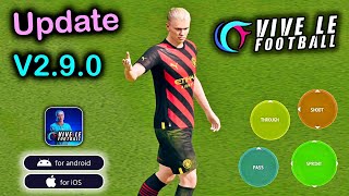 VLF 2024 Mobile  Android amp iOS   Vive Le Football V290 Max Graphics  120Fps   Tap Tuber [upl. by Aniar]