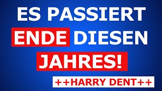 Insider packt aus  Es passiert noch dieses Jahr Harry Dent [upl. by Anaynek290]