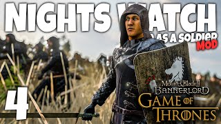 Bannerlord  Game Of Thrones Mod  Part 4  Joining The Night Watch as a Soldier [upl. by Royce255]