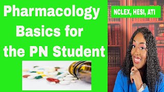 Pharmacology Basics for the PN Student [upl. by Deaner]