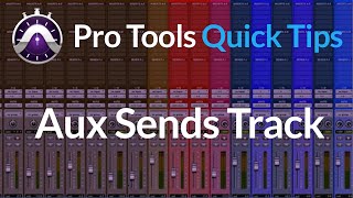 Pro Tools  Quick Tips  Aux Sends Track  Learn 2 Ways To Use Them [upl. by Aerdnaeel]