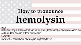 How to pronounce hemolysin  meaning [upl. by Messere]