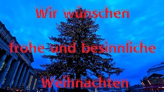 Wir wünschen ALLEN frohe und besinnliche Weihnachten [upl. by Llirrehs508]