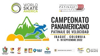 CAMPEONATO PANAMERICANO DE CLUBES Y NACIONES DE PATINAJE DE VELOCIDAD IBAGUÉ 2022 [upl. by Atiseret]