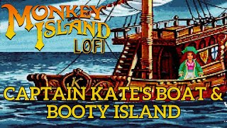 Captain Kate Capsizes Theme amp Booty Island lofi mix  Monkey Island 2 [upl. by Oicnanev363]