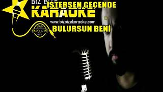 Bulursun Beni Karaoke Müslüm Gürses 2020 [upl. by Annoda625]