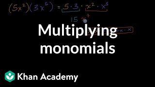 Multiplying monomials  Polynomial arithmetic  Algebra 2  Khan Academy [upl. by Aronson]