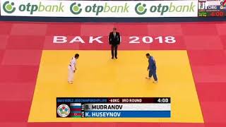 Baku World Judo Championship 2018 60Kg Mudranov BeslanRUS Vs Huseynov KaramatAZE [upl. by Galatia]