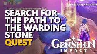 Search for the path to the Warding Stone Genshin Impact [upl. by Ynaffad]