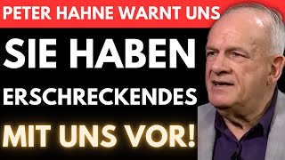 PETER HAHNES LETZTE WARNUNG 🚨 Was CDU und GRÜNE mit uns vorhaben wird alles vernichten [upl. by Janna]