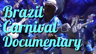 Brazil Carnival Documentary   Exclusive  Rio Carnival 2014 [upl. by Lladnarc218]