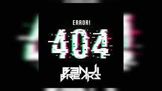 ERROR 404 B3NJI BREAKS RE FIX [upl. by Ecnarual418]