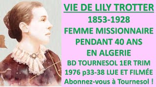 12 VIE DE LILLY TROTTER MISSIONNAIRE EN ALGERIE 1er Trim 1976 [upl. by Azmah]