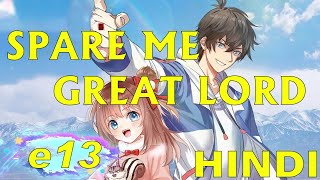 SPARE ME GREAT LORD E 13 Hindi Manhwa [upl. by Idou]