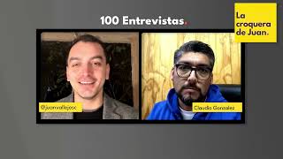 100 Entrevistas – Claudio Gonzalez [upl. by Anatlus]