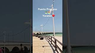 🏝️ Puerto Progreso Yucatán [upl. by Krystle]