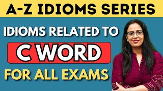 C  Word से Related सारे Idioms amp Phrases  A  Z Idioms Series  SSC CDS NDA Bank  Rani Mam [upl. by Ibrad]