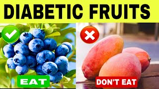 11 MANDATORY FRUITS FOR DIABETES  BEST FRUITS TO LOWER BLOOD SUGAR glycemia [upl. by Synned]