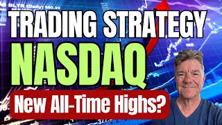 Stock Markets About to Test All Time Highs Trading Strategy for NASDAQ [upl. by Rumit]